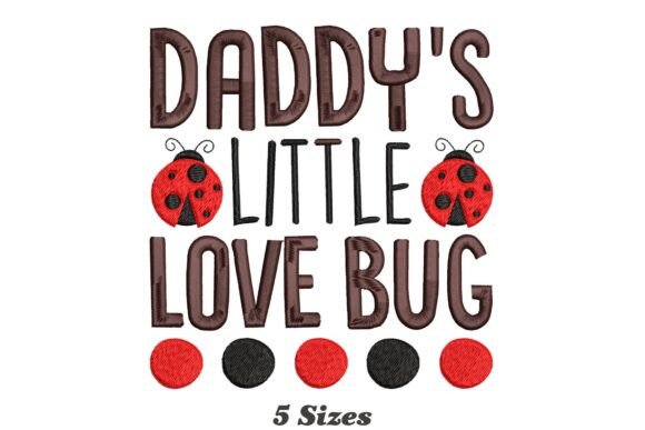 Download Daddy's Little Love Bug - Love bug Collection